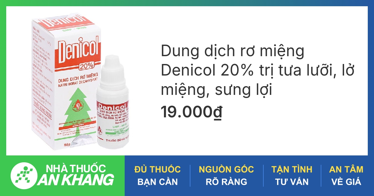 Cách sử dụng và liều lượng của dung dịch rơ miệng Denicol là gì?