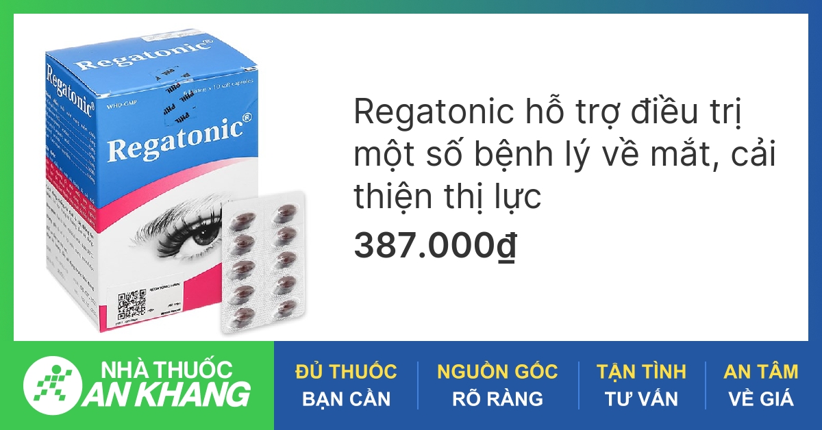 Công dụng và tác dụng phụ của thuốc regatonic được biết đến
