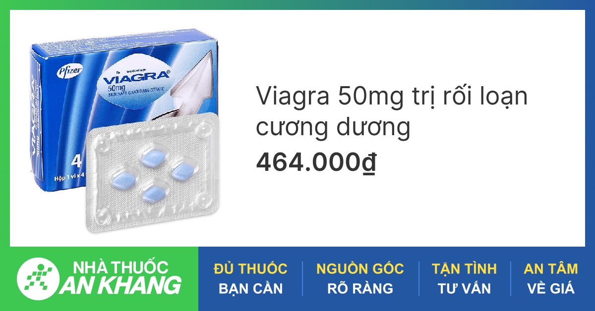 Viagra 50mg trị rối loạn cương dương (1 vỉ x 4 viên) -04/2023 | nhathuocankhang.com