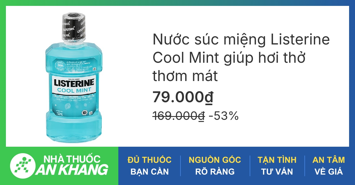 Các lợi ích sức mạnh từ nước súc miệng listerine 750ml 