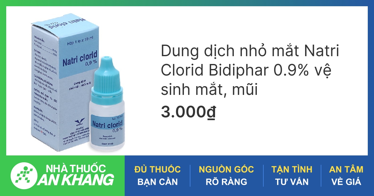 Thuốc natri clorid 0,9% có công dụng gì khi dùng để rửa mắt?
