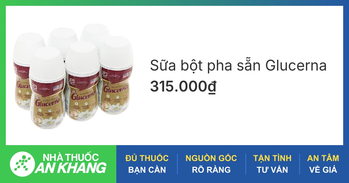 Các loại sữa glucerna nước dành cho người tiểu đường chất lượng, giá tốt nhất