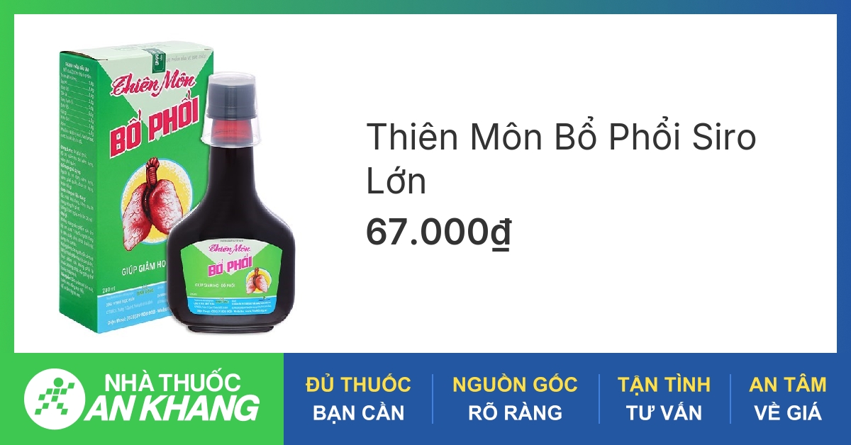  Thuốc siro bổ phổi : Những điều cần biết