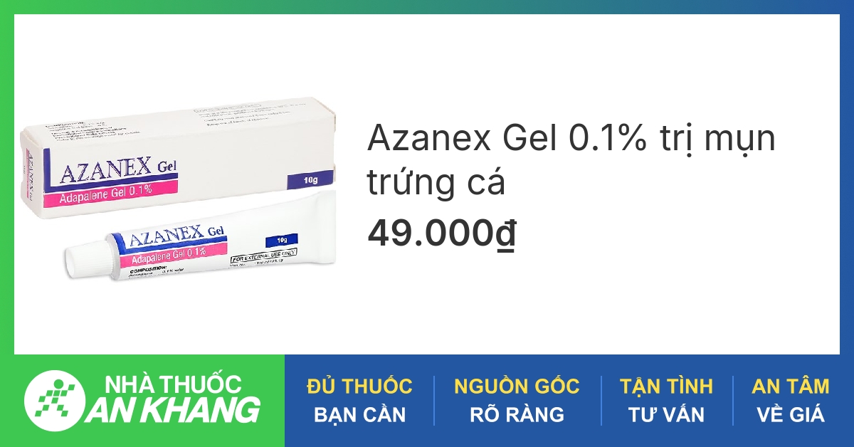 Azanex gel bôi điều trị mụn trứng cá tuýp 10g