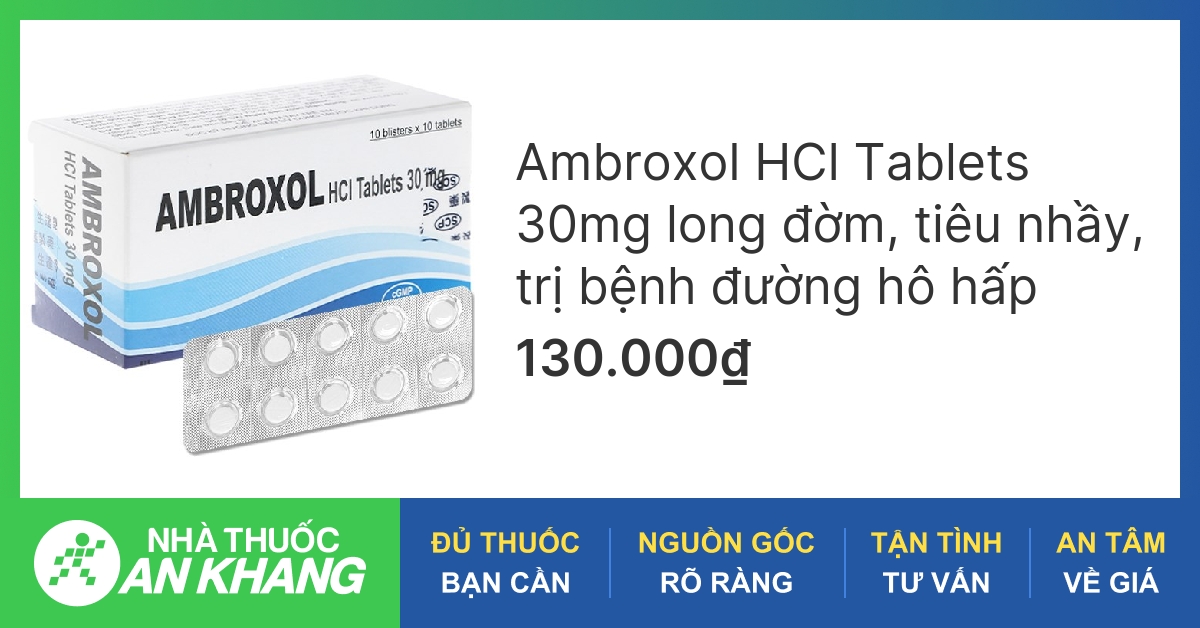 Ambroxol thuốc được sử dụng để điều trị những bệnh gì?