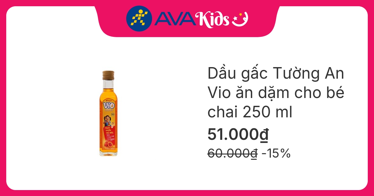 Dầu gấc Tường An Vio ăn dặm cho bé chai 250 ml (6 tháng - 8 tuổi)
