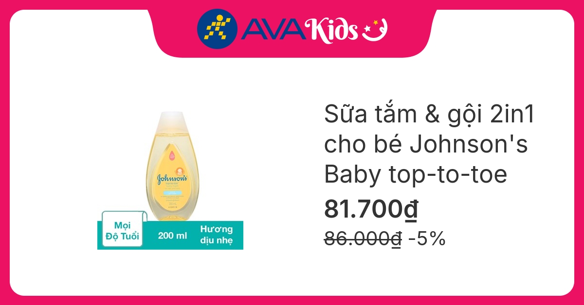 Sữa tắm & gội 2in1 cho bé Johnson's Baby top-to-toe hương dịu nhẹ 200 ml (mọi độ tuổi)