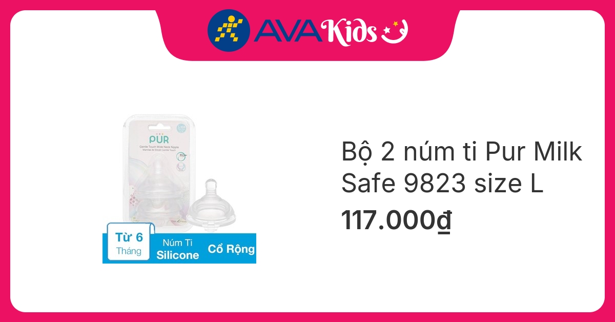Bộ 2 núm ti Pur Milk Safe 9823 cổ rộng size L (từ 6 tháng)