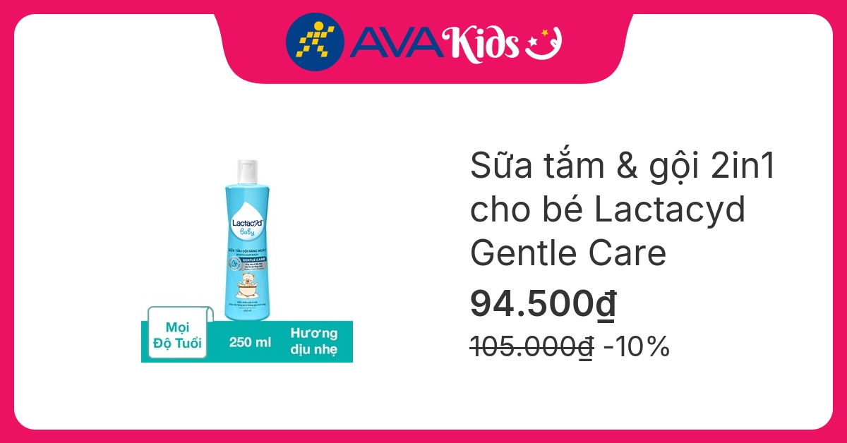 Sữa tắm & gội 2in1 cho bé Lactacyd Gentle Care hương dịu nhẹ 250 ml (mọi độ tuổi)