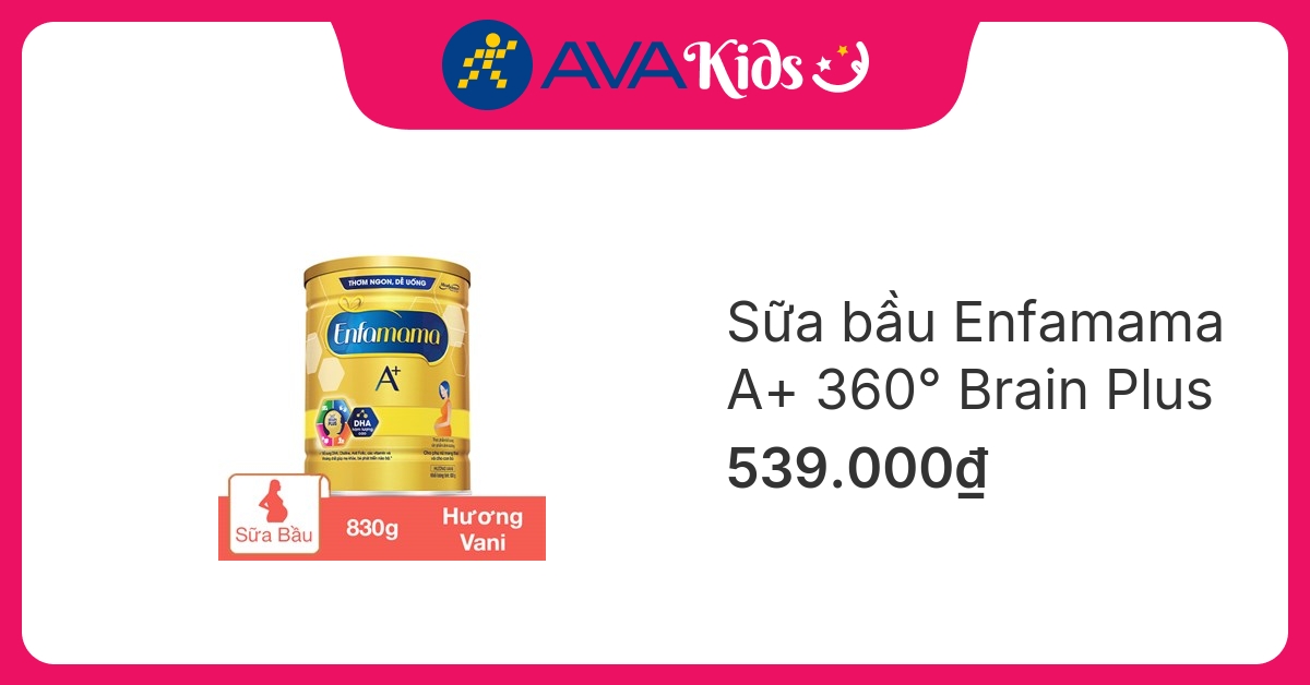 Sữa bầu Enfamama A+ 360° Brain Plus hương vani 830g