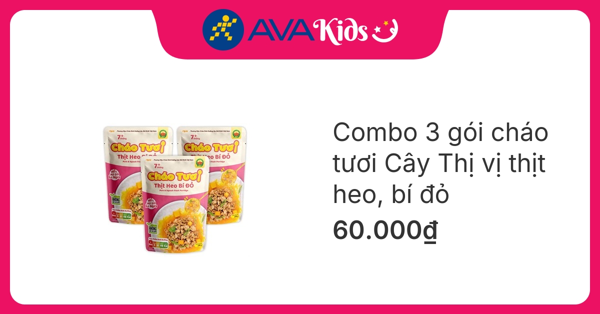 Combo 3 gói cháo tươi Cây Thị vị thịt heo, bí đỏ 240g (từ 7 tháng) hover
