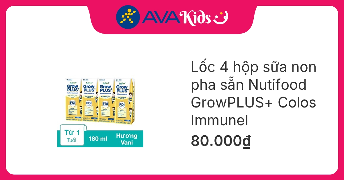 Lốc 4 hộp sữa non pha sẵn Nutifood GrowPLUS+ Colos Immunel hương vani 180 ml (từ 1 tuổi)