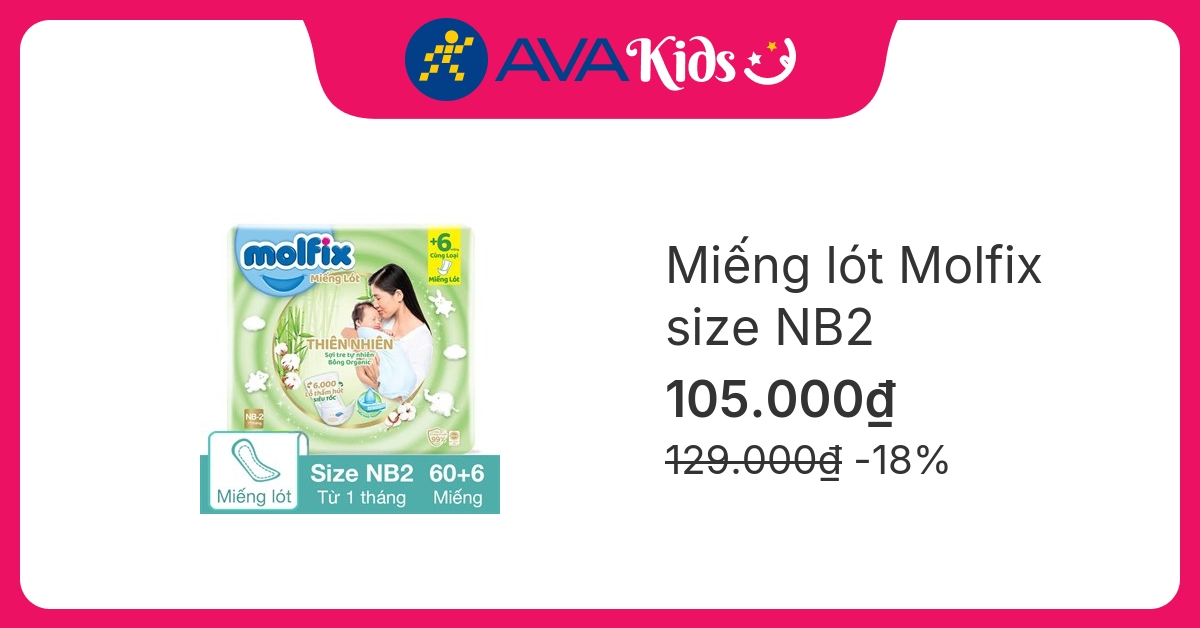 Miếng lót Molfix thiên nhiên size NB2 60 + 6 miếng (Từ 1 tháng)