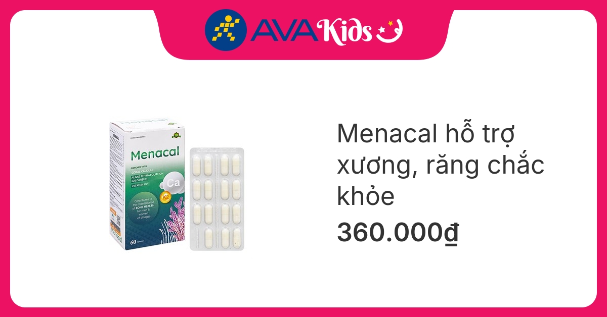 Menacal hỗ trợ xương, răng chắc khỏe, 60 viên dạng viên (từ 6 tuổi)