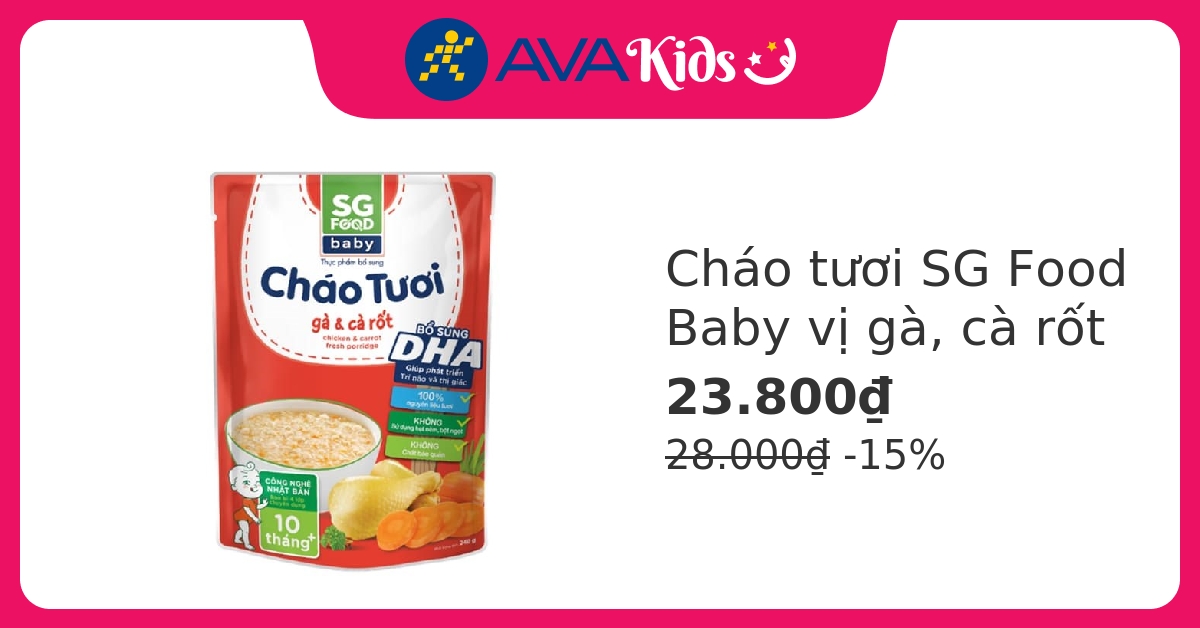Cháo tươi SG Food Baby vị gà, cà rốt gói 240g (từ 10 tháng) hover