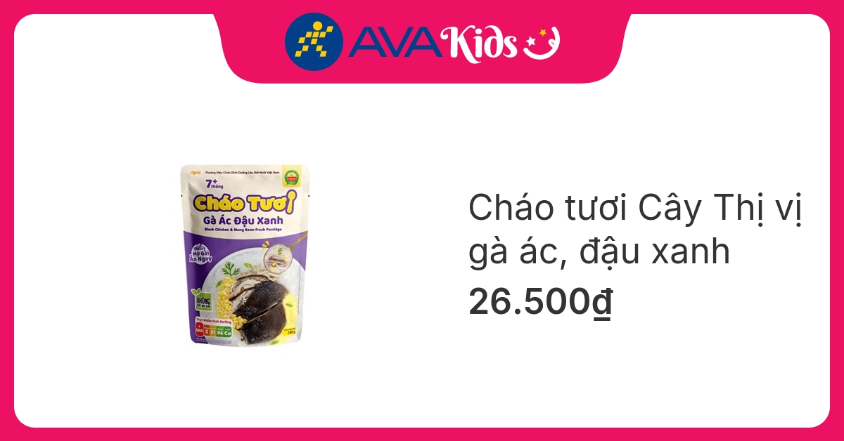 Cháo tươi Cây Thị vị gà ác, đậu xanh gói 240g (từ 7 tháng) hover