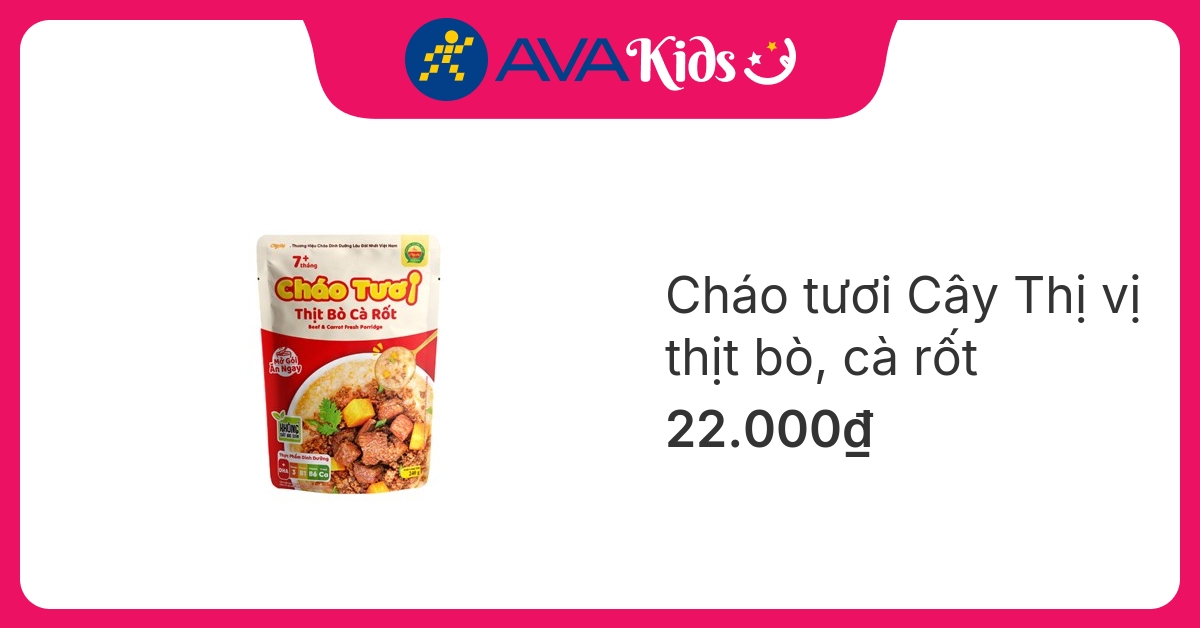 Cháo tươi Cây Thị vị thịt bò, cà rốt gói 240g (từ 7 tháng)