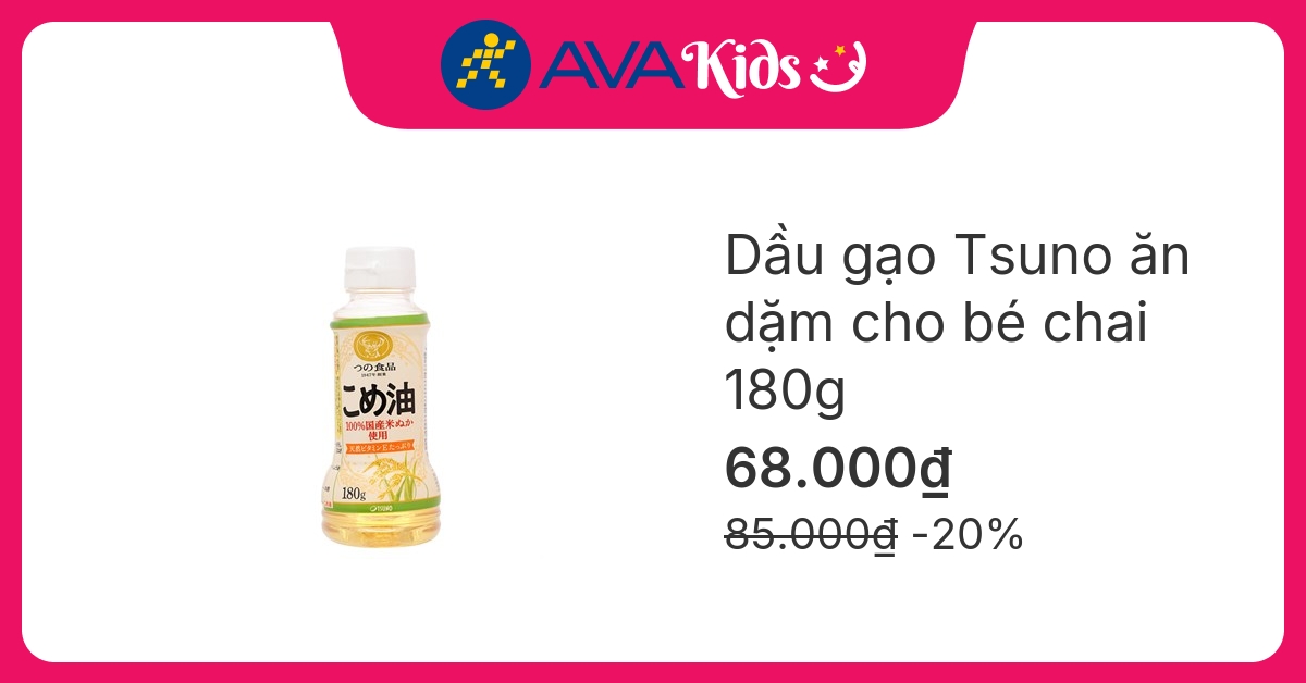 Dầu gạo Tsuno ăn dặm cho bé chai 180g (từ 6 tháng)