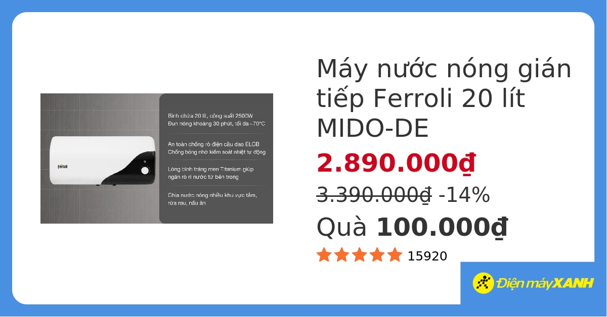 Máy nước nóng gián tiếp Ferroli 20 lít 2500W MIDO-DE hover