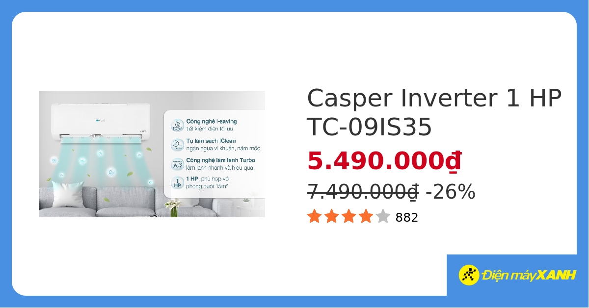 Máy lạnh Casper Inverter 1 HP TC-09IS35 - giá tốt, có trả góp.