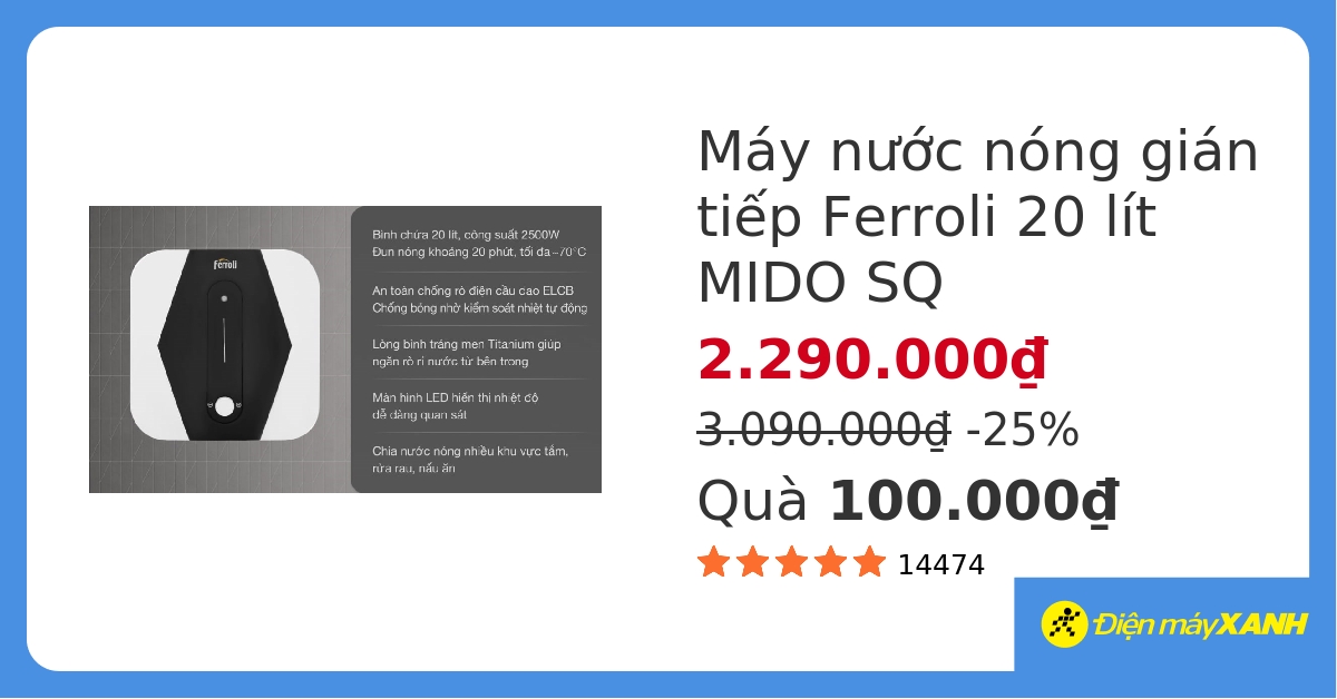 Máy nước nóng gián tiếp Ferroli 20 lít 2500W MIDO SQ hover