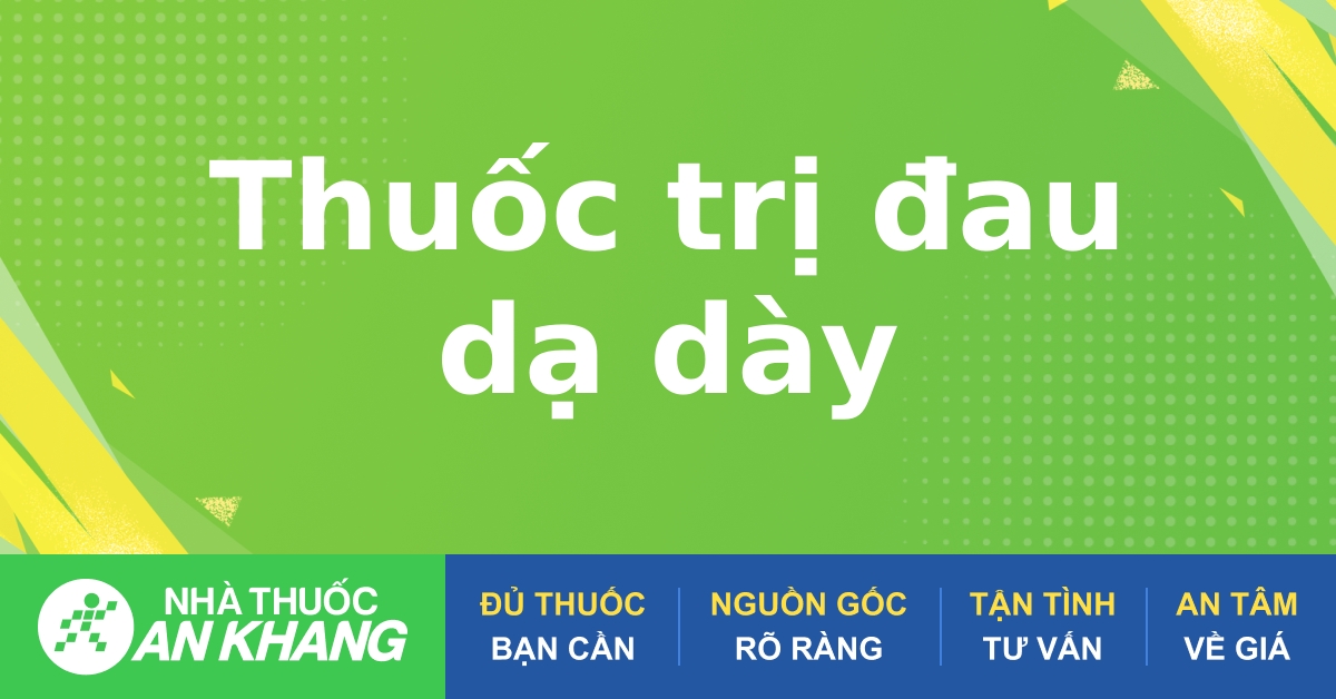 Cách bảo quản gel chống trào ngược dạ dày như thế nào?
