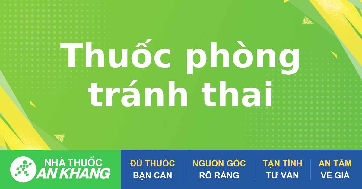 Thuốc tránh thai khẩn cấp có tác dụng như thế nào?
