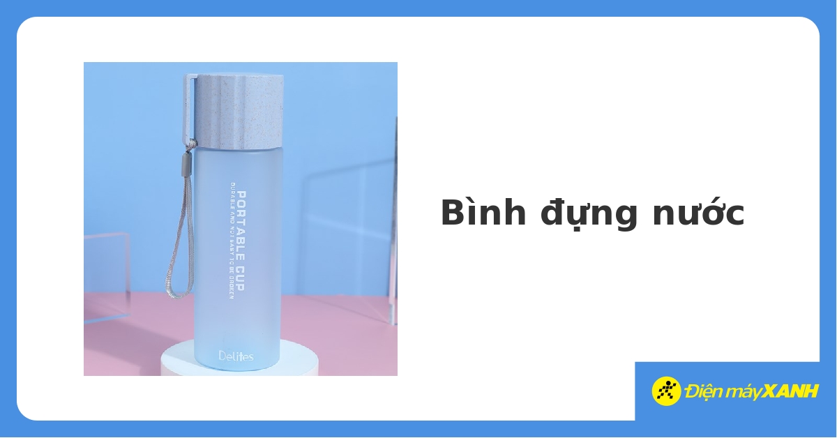 Bình đựng nước uống đẹp có thể làm từ nhựa, thuỷ tinh, hoặc inox không?
