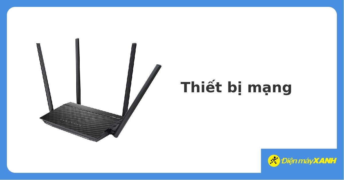 Router Wifi chính hãng, giá rẻ, nhỏ gọn, tốc độ cao, ổn định - 06/2026