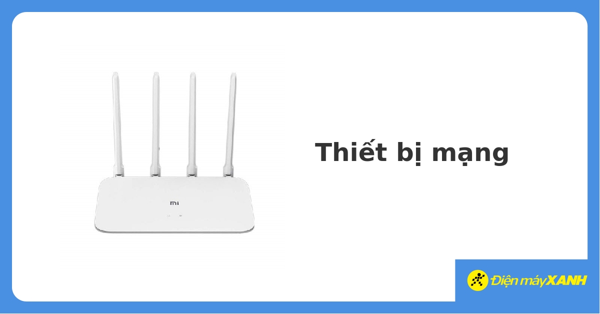 Router, Repeater, Bộ phát Wifi 4G chính hãng, giá rẻ, chất lượng