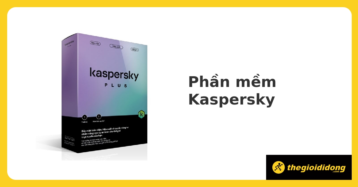 Phần mềm Kaspersky giá rẻ, chính hãng, uy tín, chất lượng 05/2023 -  