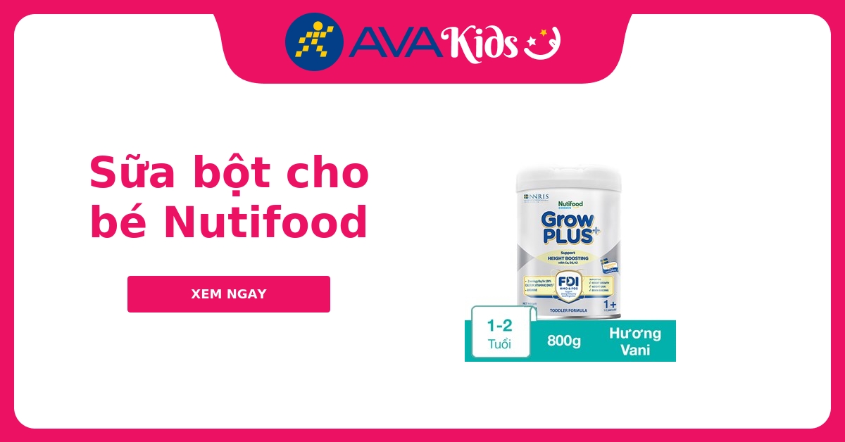 Sữa bột Nutifood dinh dưỡng, hỗ trợ tăng cân, giá tốt 05/2023 - AVAKids.com