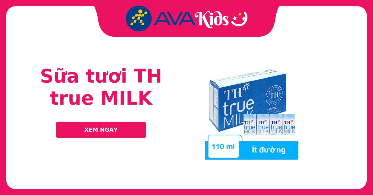 Sữa tươi TH true Milk sạch, nguyên chất, hương vị tự nhiên 05/2023 - AVAKids.com