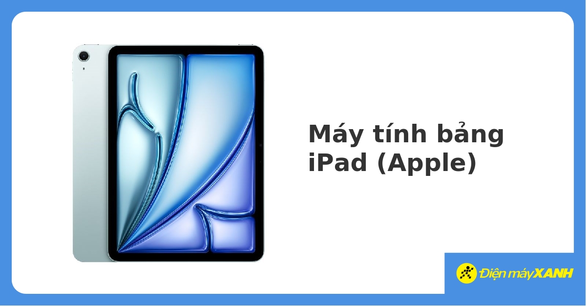 Máy tính bảng, tablet Apple iPad giá rẻ, chính hãng, trả góp 0% 05/2023 - DienmayXANH.com
