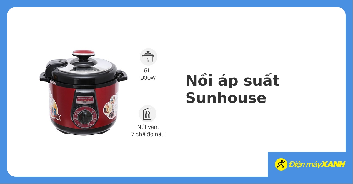 Nồi áp suất Sunhouse có những tính năng gì đặc biệt?
