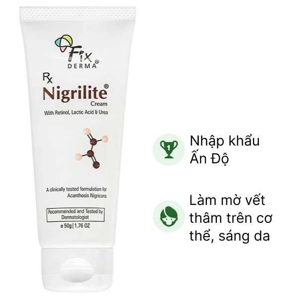 Kem dưỡng Fixderma Nigrilite làm mờ vết thâm trên cơ thể