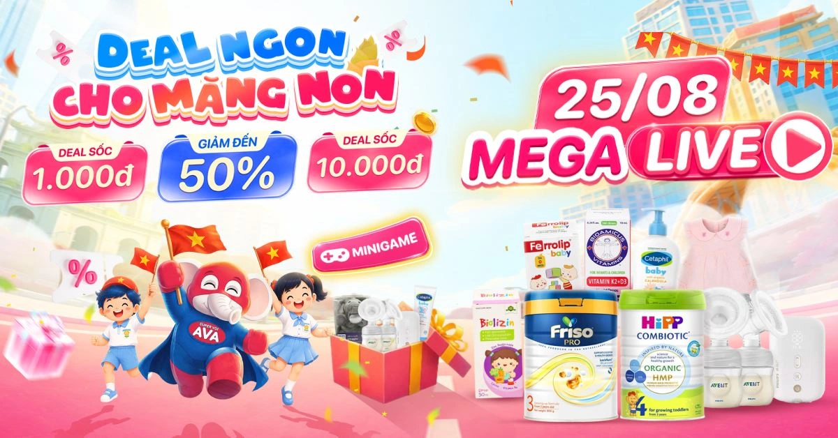 Megalive 25/08 AVAKids - Bùng nổ deal hot săn quà cực đã