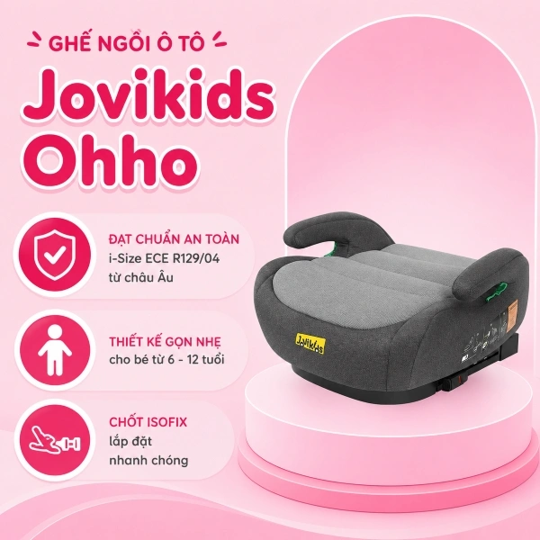 Ghế ngồi ô tô Jovikids Ohho (6 - 12 tuổi) 1