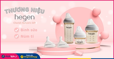 Hegen - Thương hiệu đồ dùng cho mẹ và bé uy tín đã có mặt tại AVAKids