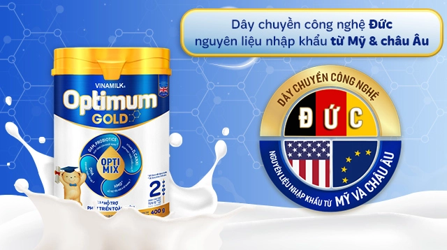 Sữa bột Vinamilk Optimum Gold số 2 400g - Công nghệ sản xuất