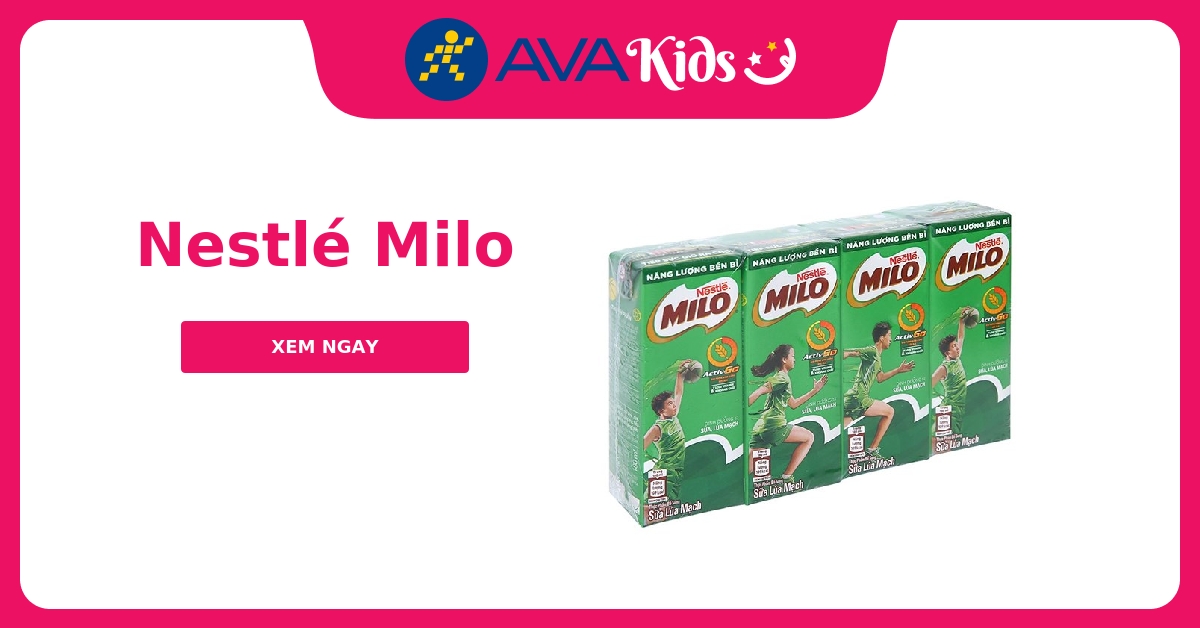 Nestlé Milo kinh doanh các sản phẩm thức uống chính hãng giảm giá, ưu đãi hấp dẫn 05/2023 - AVAKids.com