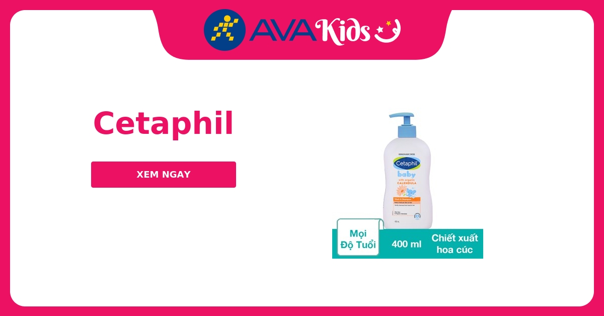 Cetaphill kinh doanh các sản phẩm sữa, kem rửa mặt chính hãng giảm giá, ưu đãi hấp dẫn 05/2023 - AVAKids.com