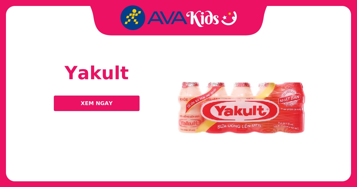 Yakult kinh doanh các sản phẩm sữa chua uống chính hãng giảm giá, ưu đãi hấp dẫn 05/2023 - AVAKids.com